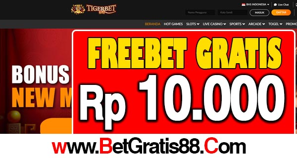 Tigerbet888 Freebet Gratis Rp 10.000 Tanpa Deposit