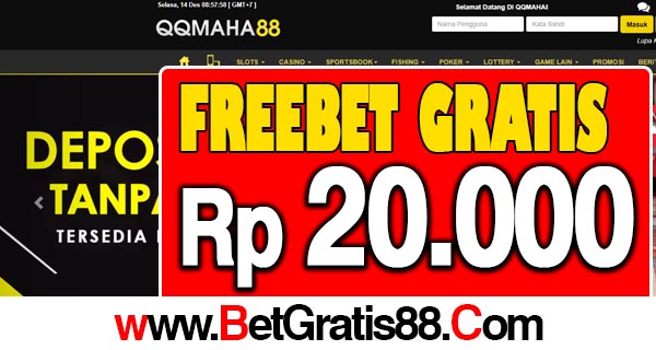 QQMaha88 Freebet Gratis Rp 20.000 Tanpa Deposit