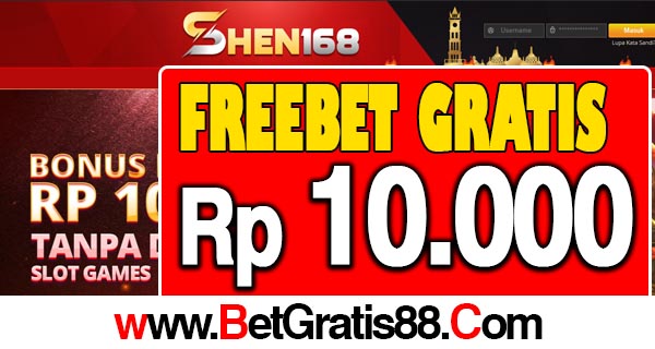 Shen168 Freebet Gratis Rp 10.000 Tanpa Deposit