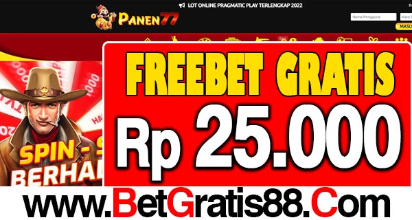 Panen77 Freebet Gratis Rp 25.000 Tanpa Deposit